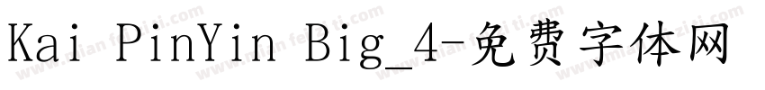 Kai PinYin Big_4字体转换